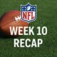 NFL Week 10 Recap